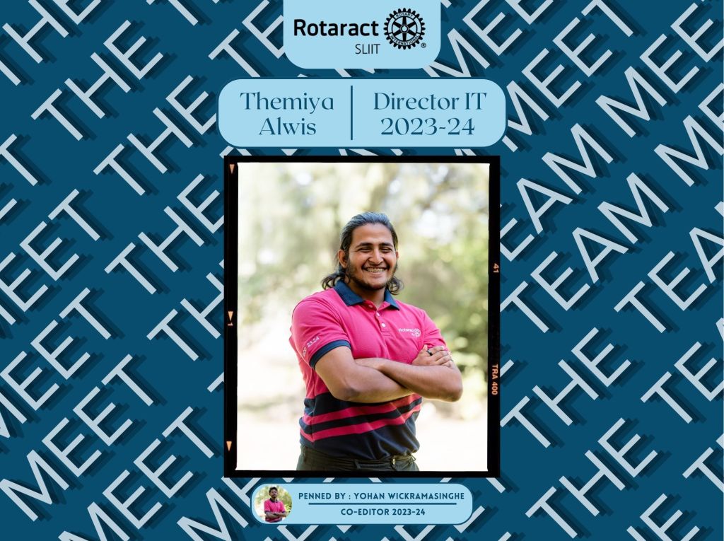 Meet The Team – Themiya Alwis