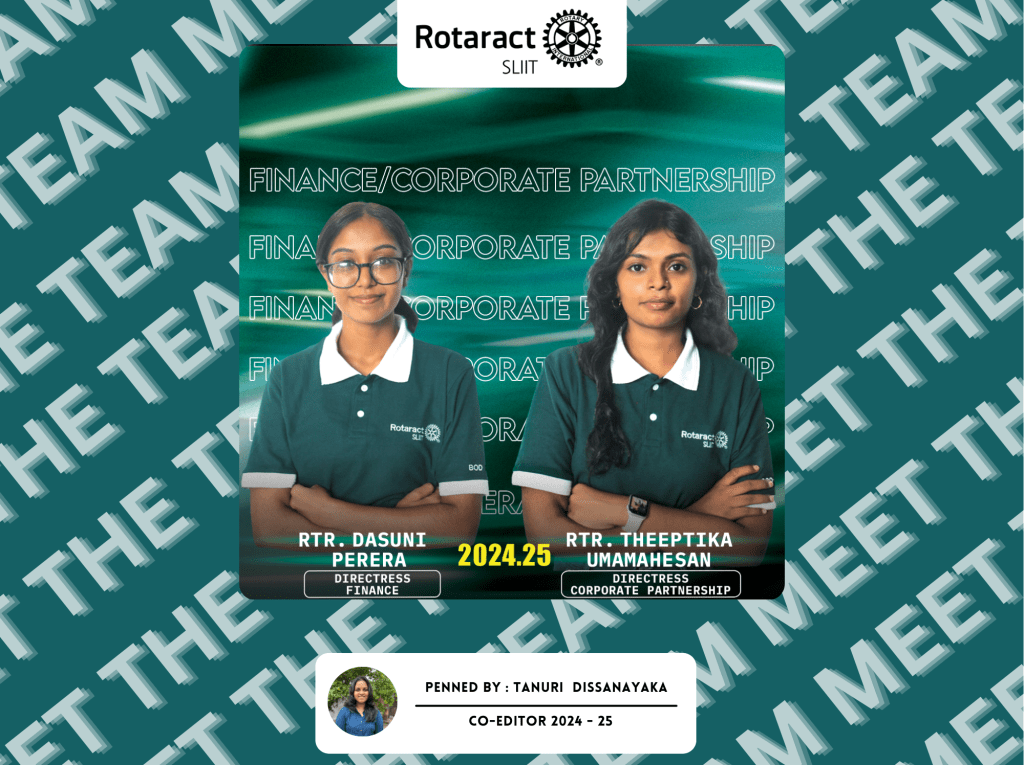 Meet the Team ~ Rtr. Dasuni Perera & Rtr. Theeptika&nbsp;Umamahesan