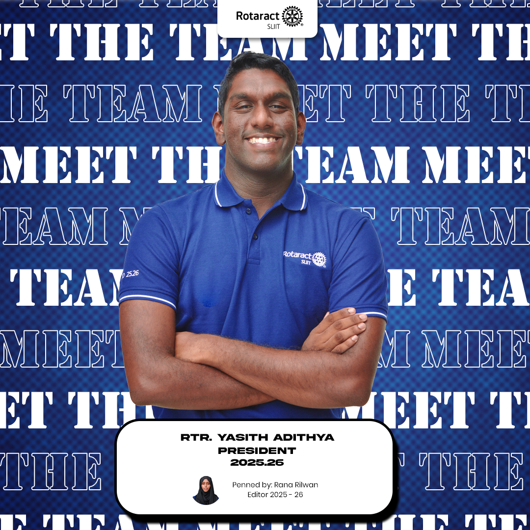 Meet the Team Rtr. Yasith Adithya – Rotaract Club of SLIIT
