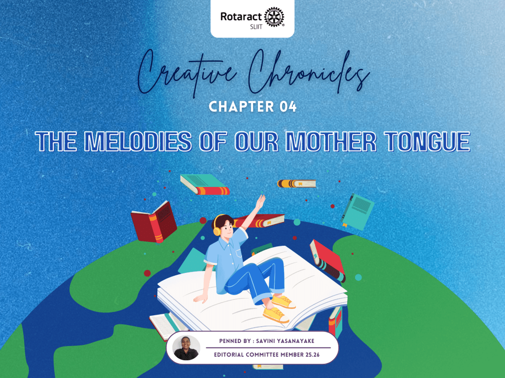 Creative Chronicles: The Melodies of Our Mother&nbsp;Tongue