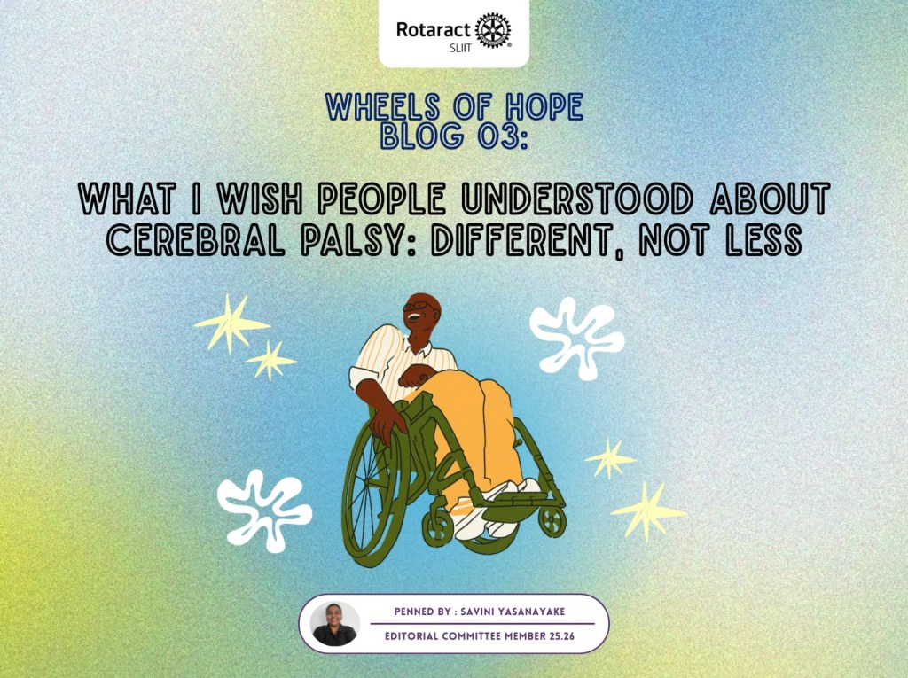 What I Wish People Understood About Cerebral Palsy: Different, Not&nbsp;Less