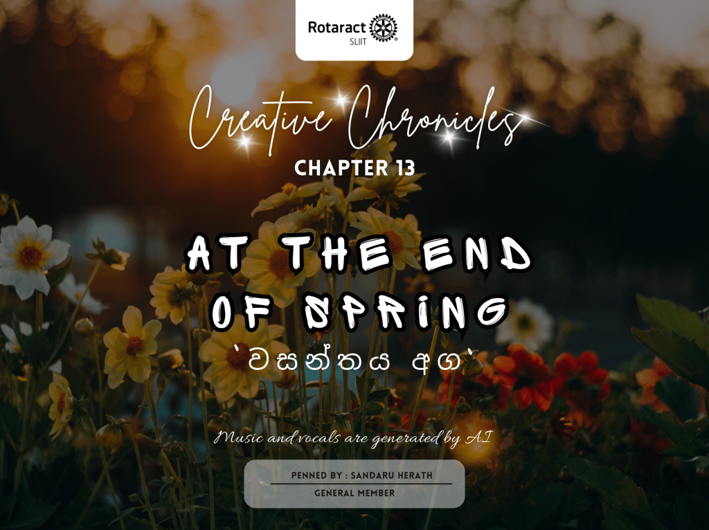 Creative Chronicles: At The End Of&nbsp;Spring